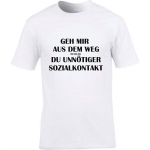 T-Shirt mit Spruch unnötiger Sozialkontakt