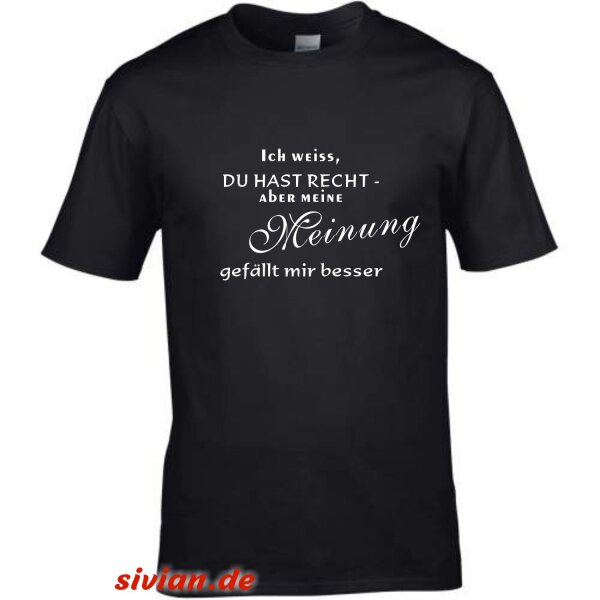 T-Shirt mit Spruch meine Meinung gefällt mir besser