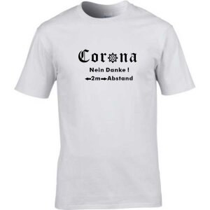 T-Shirt mit Spruch Corona Nein Danke