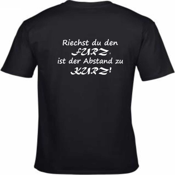 T-Shirt mit Spruch Riechst du den Furz,ist der Abstand zu kurz