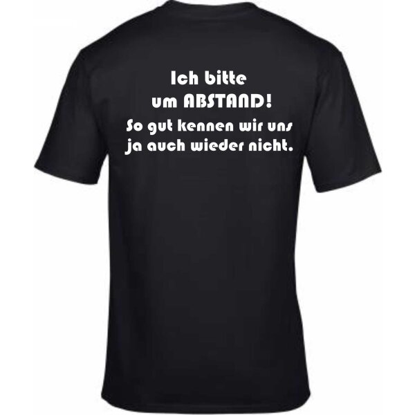 T-Shirt mit Spruch Abstand! So gut kennen wir uns ja auch wieder nicht