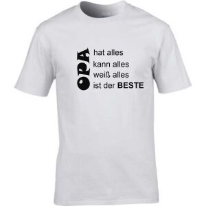 T-Shirt mit Spruch Opa hat, kann, wei&szlig; alles - ist der Beste