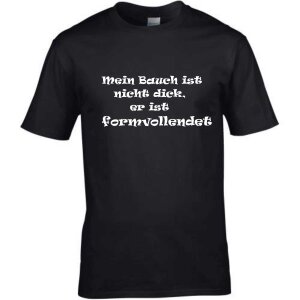 T-Shirt mit Spruch Bauch formvollendet