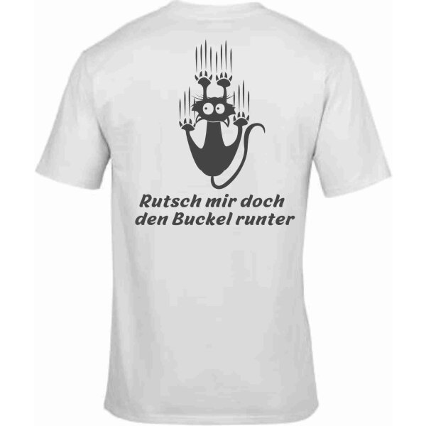 T-Shirt mit Spruch Rutsch mir doch den Buckel runter