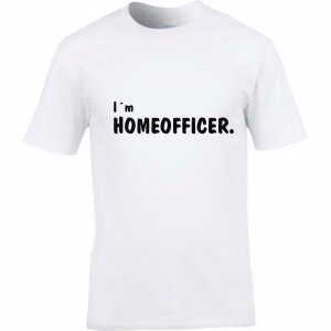 T-Shirt mit Spruch I´m Homeofficer