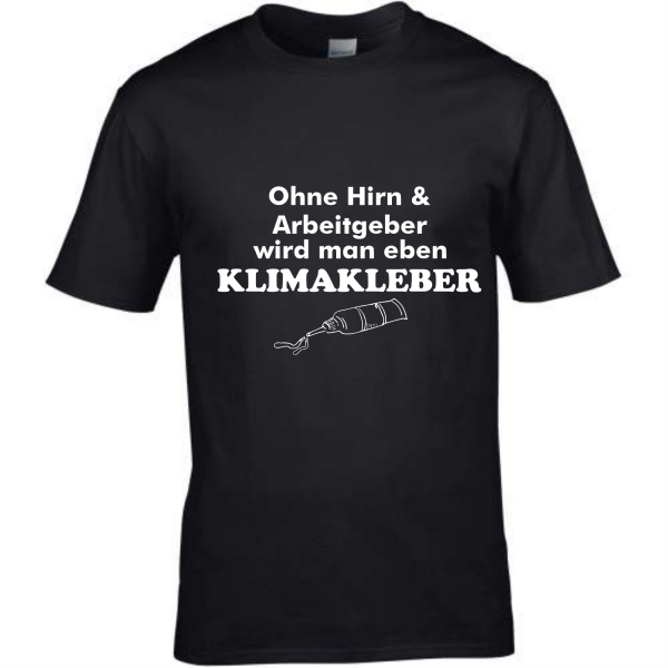 T-Shirt mit Spruch Klimakleber