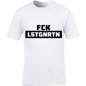 T-Shirt mit Spruch FCK LSTGNRTN