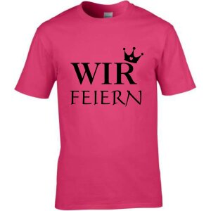 T-Shirt Junggesellinnenabschied wir feiern