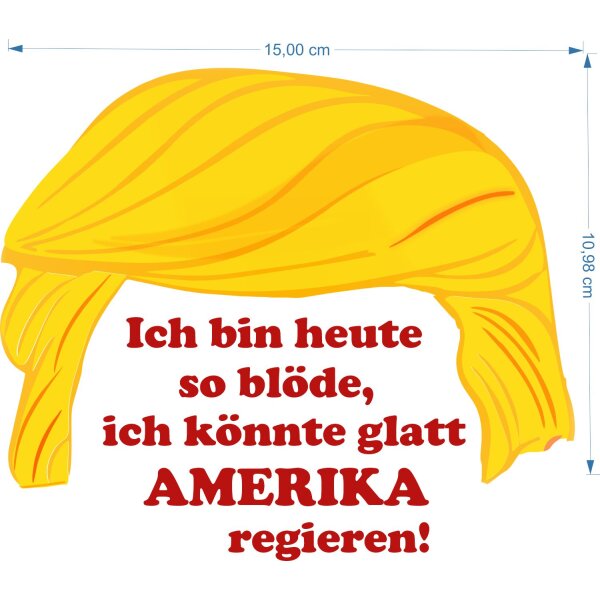 Autoaufkleber Anti Trump Amerika regieren
